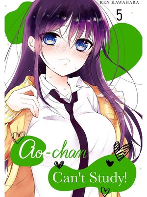 cover image of Ao-chan Can't Study！, Volume  5
